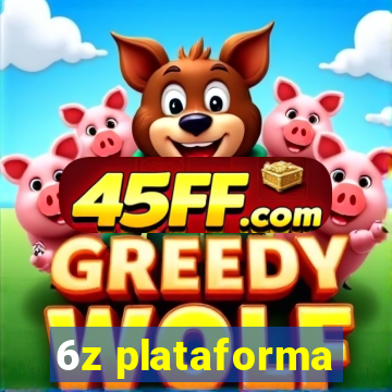 6z plataforma